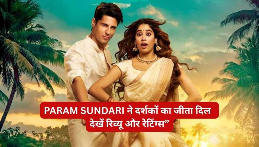 Param Sundari movie